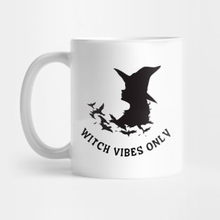 Witch vibes only Mug